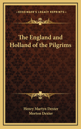 The England and Holland of the Pilgrims