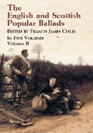 The English and Scottish Popular Ballads Volume 2