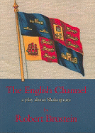 The English Channel: A Play about Shakespeare