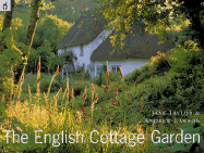 The English Cottage Garden - Taylor, Jane, and Lawson, Andrew