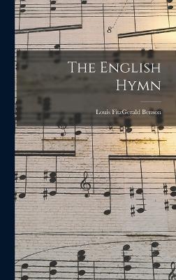 The English Hymn - Benson, Louis Fitzgerald