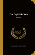 The English in Italy; Volume III