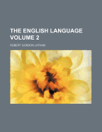 The English Language Volume 2