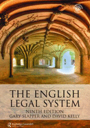 The English Legal System: 2008-2009 - Slapper, Gary, and Kelly, David