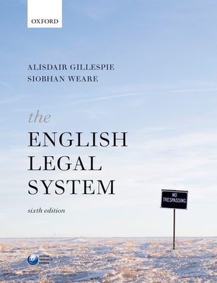The English Legal System - Gillespie, Alisdair, and Weare, Siobhan