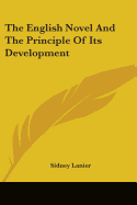 The English Novel And The Principle Of Its Development