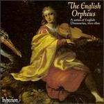 The English Orpheus - A Series of English Discoveries 1600-1800