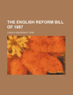 The English Reform Bill of 1867