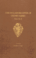 The English Register of Oseney Abbey I & II