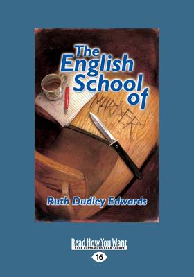 The English School of Murder - Edwards, Ruth Dudley