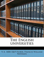 The English Universities; Volume 2, PT.2