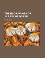 The Engravings of Albrecht Durer