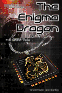 The Enigma Dragon - A CATS Tale