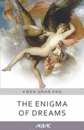 The Enigma of Dreams (AGEAC): Black and White Edition