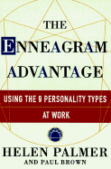 The Enneagram Advantage: Putting the 9 Personality Types to Work in the Office