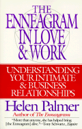 The Enneagram in Love & Work: Understanding Your Intimate & Business Relationships