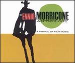 The Ennio Morricone Anthology: A Fistful of Film Music - Ennio Morricone