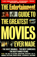 The Entertainment Weekly Guide to the Greatest Movies Ever Made - Entertainment Weekly