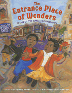 The Entrance Place of Wonders: Poems of the Harlem Renaissance