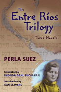 The Entre Ros Trilogy: Three Novels