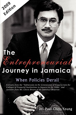 The Entrepreneurial Journey in Jamaica: When Policies Derail - Chen-Young, Paul L