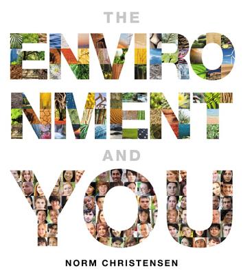 The Environment and You: United States Edition - Christensen, Norm