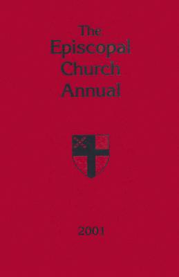 The Episcopal Church Annual, 2001 - Morehouse Publishing