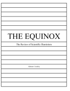 The Equinox, Vol. 1, No. 4: The Review of Scientific Illuminism