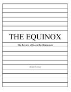 The Equinox, Vol. 1, No. 9: The Review of Scientific Illuminism