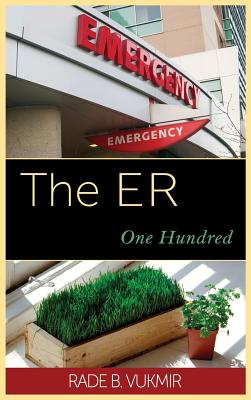 The ER: One Hundred - Vukmir, Rade B