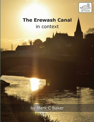The Erewash Canal in context - Baker, Mark C