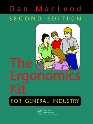 The Ergonomics Kit for General Industry - MacLeod, Dan