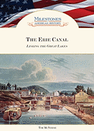 The Erie Canal: Linking the Great Lakes