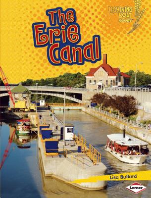 The Erie Canal - Bullard, Lisa