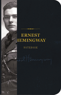 The Ernest Hemingway Signature Notebook: An Inspiring Notebook for Curious Minds 5