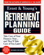 The Ernst and Young's Retirement Planning Guide