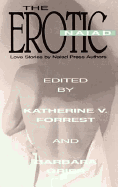 The Erotic Naiad: Love Stories by Naiad Press Authors - Forrest, Katherine V (Editor), and Grier, Barbara