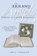 The Errand of Angels: Serving as a Sister Missionary