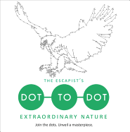 The Escapist's Dot-to-Dot: Extraordinary Nature