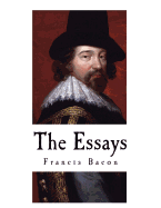 The Essays: Francis Bacon