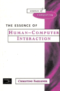 The Essence of Human-Computer Interaction