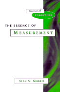 The Essence of Measurement - Morris, Alan S, and Lewis, Martin, and Middleton, Gerard V