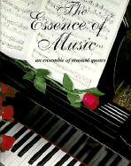 The Essence of Music: An Ensemble of Musical Quotes - Mauk, Laura