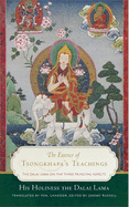 The Essence of Tsongkhapa's Teachings: The Dalai Lama on the Three Principal Aspects of the Path