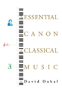 The Essential Canon of Classical Music
