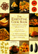 The Essential Cookbook: The Back-To-Basics Guide to Selecting, Preparing, Cooking, and Serving the Very Best of Foods - Conran, Terence, and Rogers, Rick, and Hopkinson, Simon