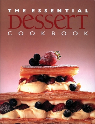 The Essential Dessert Cookbook - Stephen, Wendy (Editor)