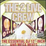 The Essential DJ 12" Inch and Mega Mixes