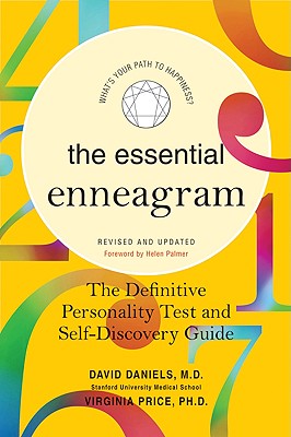 The Essential Enneagram: The Definitive Personality Test and Self-Discovery Guide -- Revised & Updated - Daniels, David, and Price, Virginia