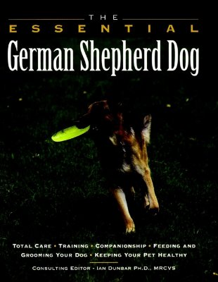 The Essential German Shepherd Dog - Howell Book House, and Stockdale, Renee (Photographer)